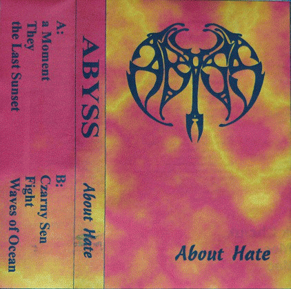 Abyss (PL) : About Hate